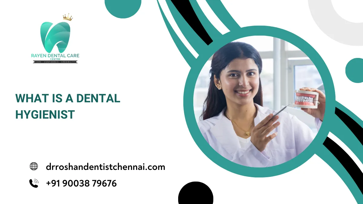 What is a Dental Hygienist